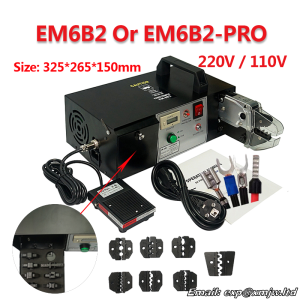 EM6B2 Or EM6B2-PRO Electrical Type Terminal Crimping Machine Tools Crimp Variety Of Terminals Equipped 7 Crimping Dies 220V 110V